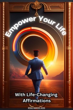 Empower Your Life (eBook, ePUB) - Marcos Jasso, Régulo