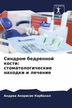 Cover Sindrom bedrennoj kosti: stomatologicheskie nahodki i lechenie