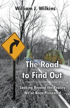 The Road To Find Out - Wilkins, William J