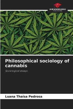 Philosophical sociology of cannabis - Pedrosa, Luana Thaísa