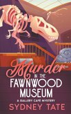 Murder in the Fawnwood Museum