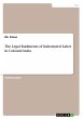 The Legal Rudiments of Indentured Labor... - Bild 1