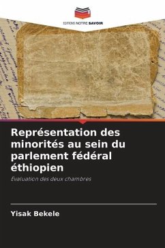 Représentation des minorités au sein du parlement fédéral éthiopien - Bekele, Yisak