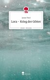 Lora - Krieg der Götter. Life is a Story - story.one