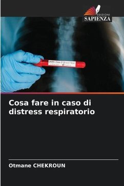 Cosa fare in caso di distress respiratorio - Chekroun, Otmane