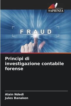 Principi di investigazione contabile forense - Ndedi, Alain;Banaken, Jules