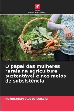 O papel das mulheres rurais na agricultura sustentável e nos meios de subsistência - Abate Dessie, Nahusenay