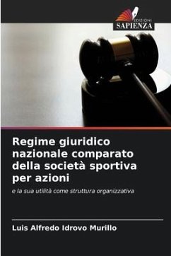 Regime giuridico nazionale comparato della società sportiva per azioni - Idrovo Murillo, Luis Alfredo