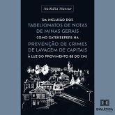 Da inclusão dos Tabelionatos de Notas de Minas Gerais como gatekeepers na prevenção de crimes de lavagem de capitais à luz do Provimento 88 do CNJ (MP3-Download) Da inclusão dos Tabelionatos de Notas de Minas Gerais como gatekeepers na prevenção de crimes de lavagem de capitais à luz do Provimento 88 do CNJ (MP3-Download)