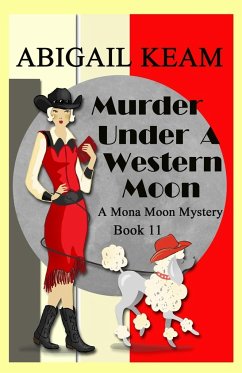 Murder Under A Western Moon - Keam, Abigail