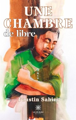 Une chambre de libre - Faustin Sahiri