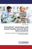 Consumers¿ awareness and brand loyalty toward Amul dairy products