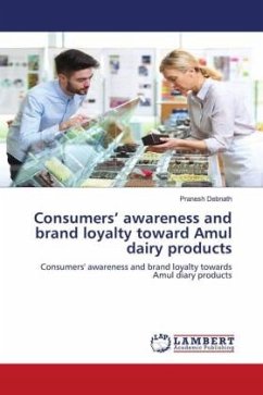 Consumers¿ awareness and brand loyalty toward Amul dairy products - Debnath, Pranesh