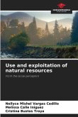 Use and exploitation of natural resources