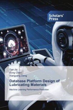 Database Platform Design of Lubricating Materials - Jia, Dan;CHEN, Song;Deng, Xiangyang