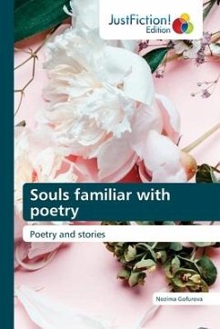 Souls familiar with poetry - Gofurova, Nozima