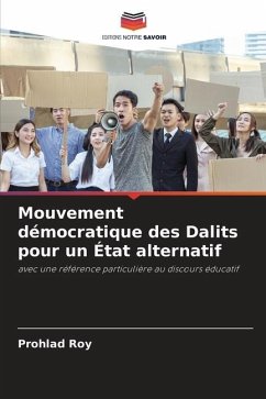 Mouvement démocratique des Dalits pour un État alternatif - Roy, Prohlad