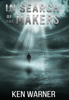 In Search of the Makers - Warner, Ken