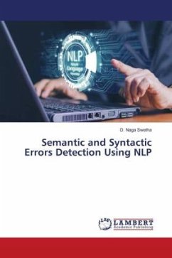 Semantic and Syntactic Errors Detection Using NLP - Naga Swetha, D.