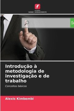 Introdução à metodologia de investigação e de trabalho - Kimbembi, Alexis