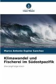 Klimawandel und Fischerei im Südostpazifik