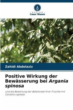 Positive Wirkung der Bewässerung bei Argania spinosa - Abdelaziz, Zahidi