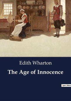 The Age of Innocence - Wharton, Edith