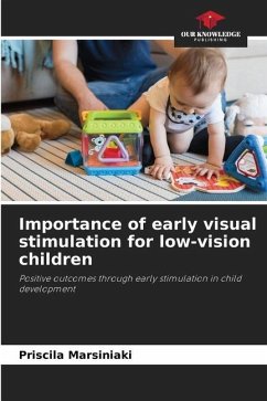 Importance of early visual stimulation for low-vision children - Marsiniaki, Priscila