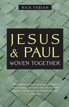 Jesus and Paul Woven Together - Fabian, Rick
