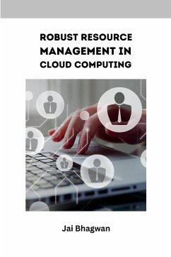 Robust Resource Management in Cloud Computing - Bhagwan, Jai