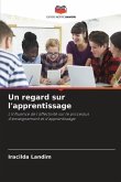 Un regard sur l'apprentissage