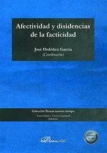 Afectividad y disidencias de la facticidad