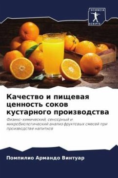 Cover Kachestwo i pischewaq cennost' sokow kustarnogo proizwodstwa