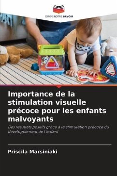 Importance de la stimulation visuelle précoce pour les enfants malvoyants - Marsiniaki, Priscila