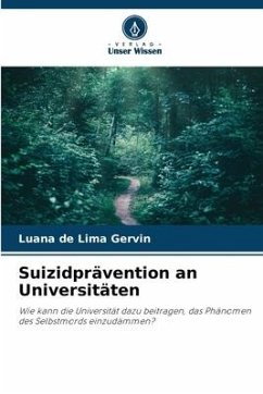 Suizidprävention an Universitäten - de Lima Gervin, Luana