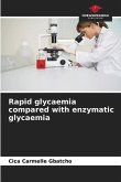 Rapid glycaemia compared with enzymatic glycaemia