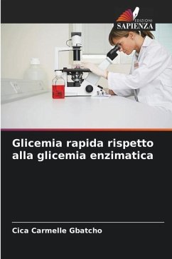Glicemia rapida rispetto alla glicemia enzimatica - Gbatcho, Cica Carmelle