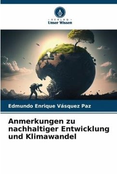 Anmerkungen zu nachhaltiger Entwicklung und Klimawandel - Vásquez Paz, Edmundo Enrique