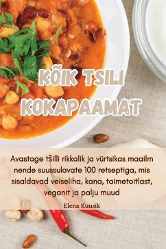 KÕIK TSILI KOKAPAAMAT - Elena Kuusik