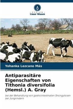 Antiparasitäre Eigenschaften von Tithonia diversifolia (Hemsl.) A. Gray - Ma_s, Yohanka Lezcano