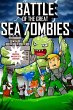 Battle of the Great Sea Zombies - Bild 1