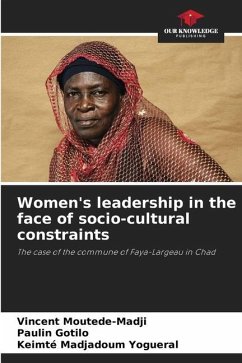 Women's leadership in the face of socio-cultural constraints - MOUTEDE-MADJI, Vincent;GOTILO, Paulin;MADJADOUM YOGUERAL, Keimté