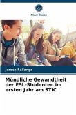 Mündliche Gewandtheit der ESL-Studenten im ersten Jahr am STIC