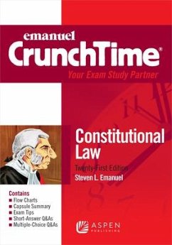 CrunchTime for Contstitutional Law - Emanuel, Steven L