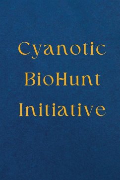 Cyanotic BioHunt Initiative - Sharman, Jeya Cyanotic BioHunt Initiative - Sharman, Jeya