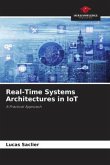 Real-Time Systems Architectures in IoT Real-Time Systems Architectures in IoT