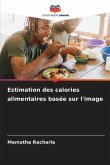 Estimation des calories alimentaires basée sur l'image