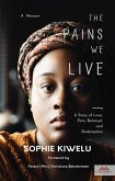 The Pains We Live (eBook, ePUB)