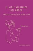 El viaje alquímico del orden (eBook, ePUB)