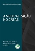A medicalização no CREAS (eBook, ePUB)